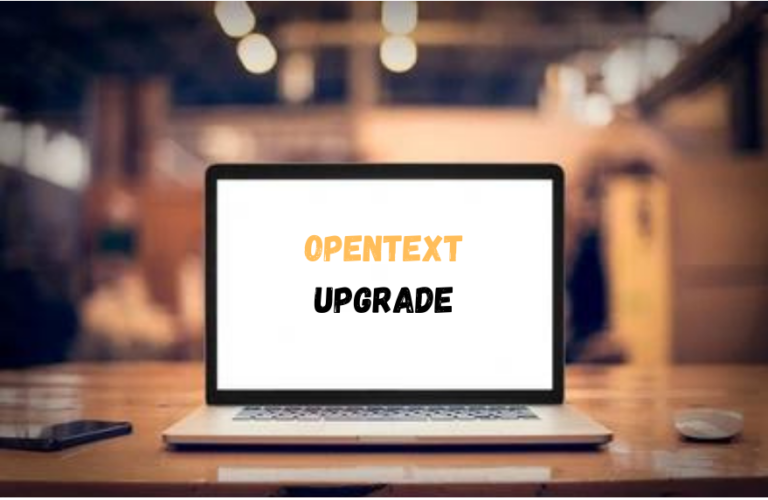OpenText Upgrade